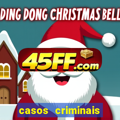 casos criminais para ler pdf